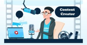 Content Creators:What Are They & How Can You Be One?