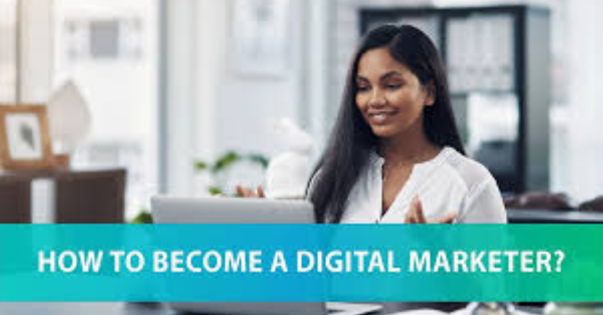 How to Become a Digital Marketer: Career Options, Steps, & Expert Tips
