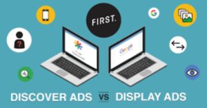 Unleash Advertising Potential: Google Discovery Ads vs. Display Ads